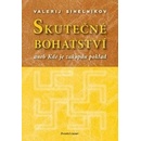 Skutečné bohatství Sinelnikov