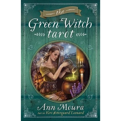 The Green Witch Tarot - Ann Moura, Kiri Ostergaard Leonard