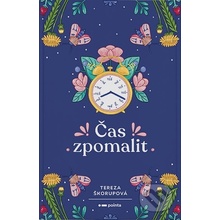 Čas zpomalit - Tereza Škorupová