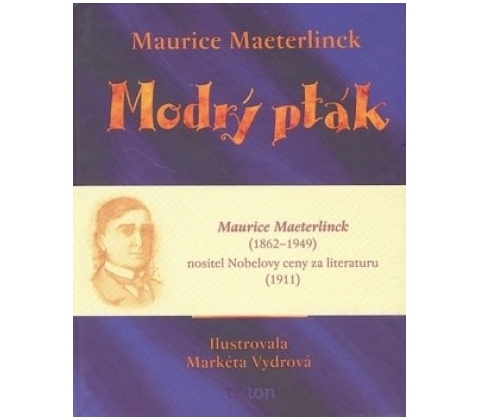 Modrý pták - Maurice Maeterlinck