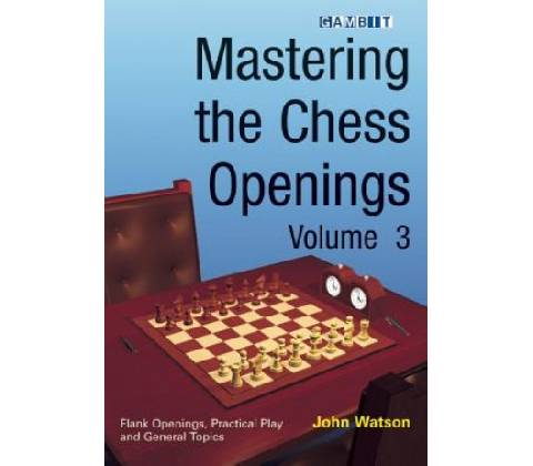 Mastering the Chess Openings