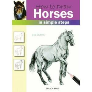 How to Draw: Horses | Eva Dutton (ISBN: 9781844483723)