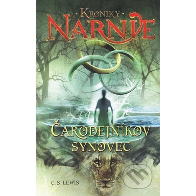 Čarodejníkov synovec Kroniky Narnie Kniha 1 Clive Staples Lewis