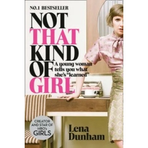 Not That Kind of Girl (ISBN: 9780007515547)