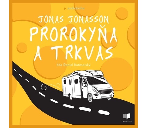 Prorokyňa a trkvas