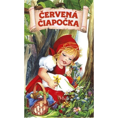 Rozprávkové leporelo - Červená Čiapočka