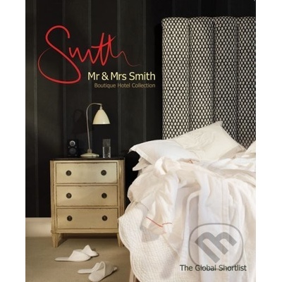 Mr.and Mrs Smith Boutique Hotel Collection - Rufus Purdy