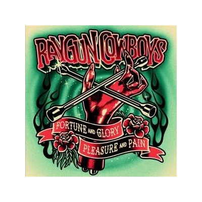 Raygun Cowboys - Fortune Glory Pleasure & Pain LP