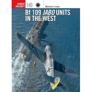 Bf 109 Jabo Units in the West (ISBN: 9781472854452)
