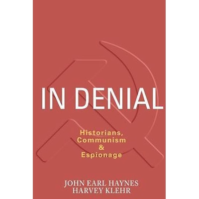 In Denial - J. Haynes, H. Klehr Historians, Commun