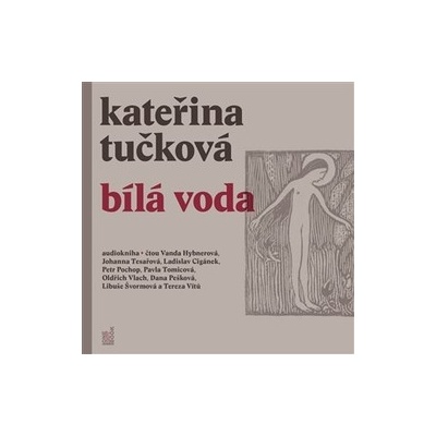 Tučková, Kateřina - Bílá Voda