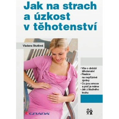 Jak na strach a úzkost v těhotenství