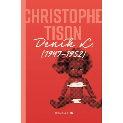 Deník L. - (1947–1952) - Christophe Tison