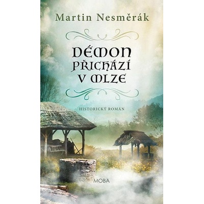 Démon přichází v mlze - Martin Nesměrák