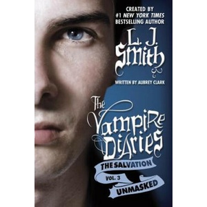 UNMASKED | L. J. Smith, Aubrey Clark (ISBN: 9781477823354)