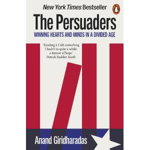 The Persuaders | Anand Giridharadas (ISBN: 9780141996974)