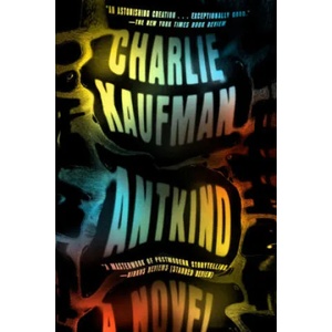 Antkind | Kaufman, Charlie (ISBN: 9780399589690)