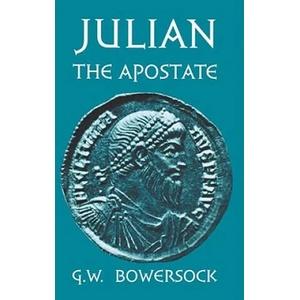 Julian the Apostate | G. W. Bowerstock (ISBN: 9780674488823)