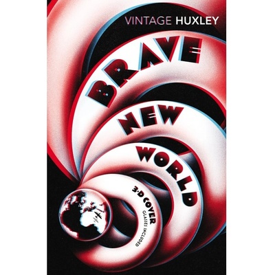 Brave New World: Special 3D Edition - Vintage Classics: Aldous Huxley, Margaret