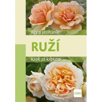 Rez a strihanie ruží - Hübscher Heiko
