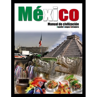 MÉXICO MANUAL DE CIVILIZACION LIBRO + CD