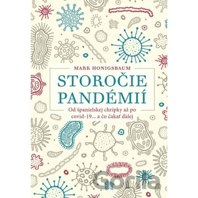 Storočie pandémií - Mark Honigsbaum