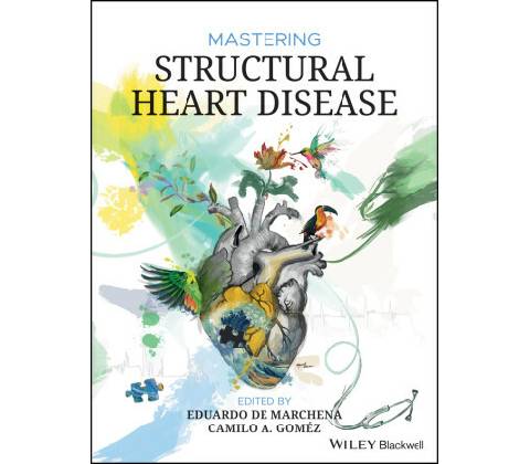 Mastering Structural Heart Disease