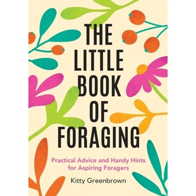 The Little Book of Foraging