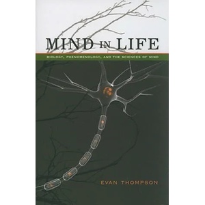 Mind in Life | Evan Thompson (ISBN: 9780674057517)
