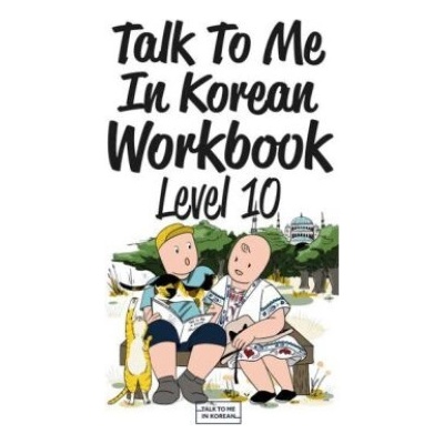 Talk To Me In Korean Workbook - Level 10, m. 1 Audio