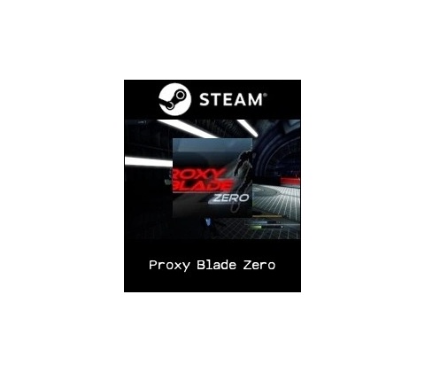 Proxy Blade Zero