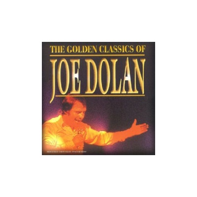 Joe Dolan - Golden Classics Of Joe Dolan CD