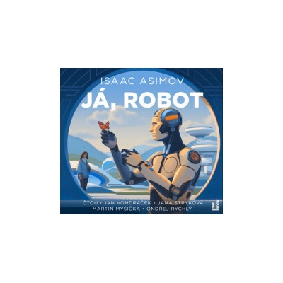Já robot - Asimov Isaac