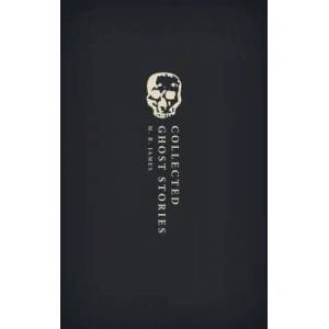 Collected Ghost Stories | M R James (2017)