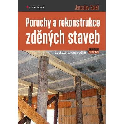 Poruchy a rekonstrukce zděných staveb