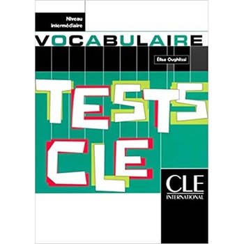 Tests CLE Vocabulaire Intermediare