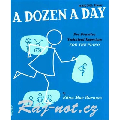 A Dozen A Day Book One Primary praktick cvien pro klavr 1185049