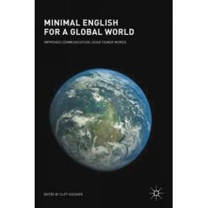 Minimal English for a Global World | Cliff Goddard (ISBN: 9783319625119)