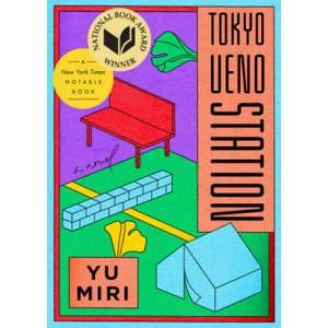 Tokyo Ueno Station (ISBN: 9780593187524)