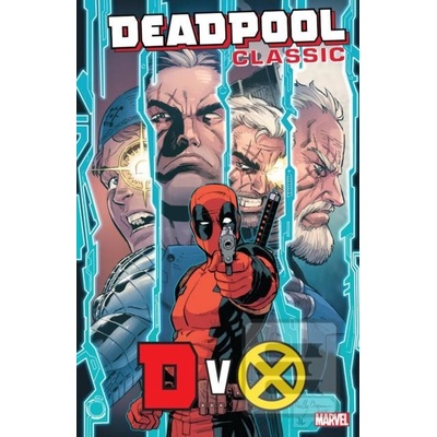 Deadpool Classic Volume 21 Fabian Nicieza, Ben Acker, Ben Blacker