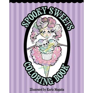 Spooky Sweets Coloring Book | Karla Magana (2016)