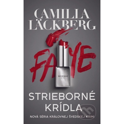 Strieborné krídla - Camilla Läckberg