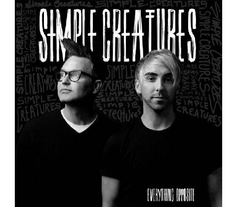Simple Creatures - Everything Opposite LP