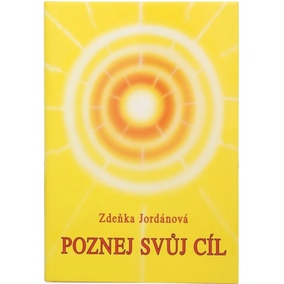 Poznej svůj cíl - Zdeňka Jordánová