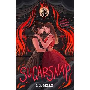 Sugarsnap: a dark sapphic romance novella (BABYLOVE #2) | I. S. Belle (ISBN: 9780473676698)