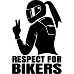  Respect for Bikers Woman - Стикер за автомобил Жена (21801)