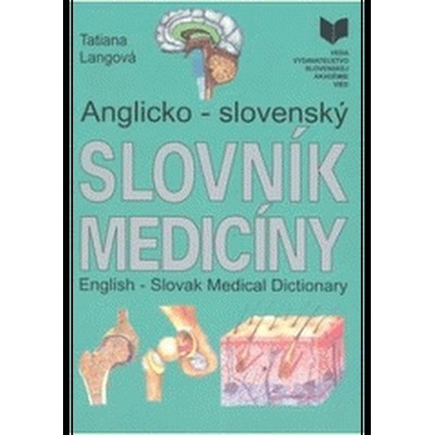 Anglicko - slovenský slovník medicíny