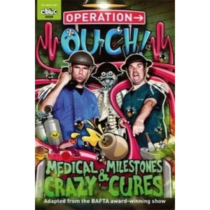 Operation Ouch: Medical Milestones and Crazy Cures | Chris van Tulleken (2014)