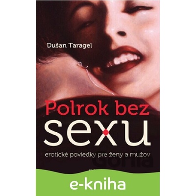 Polrok bez sexu - Dušan Taragel