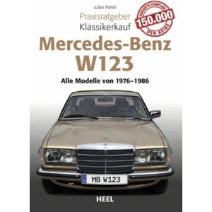 Mercedes Benz W 123 | Julian Parish (ISBN: 9783958438811)
